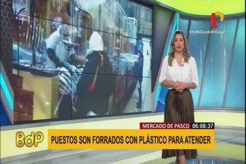 Pasco: puestos de mercado son forrados con plástico para la atención del público