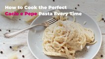 How to Cook the Perfect Cacio e Pepe Pasta Every Time