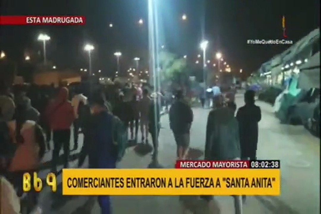 Estado de emergencia: comerciantes ingresaron a la fuerza al mercado Santa Anita