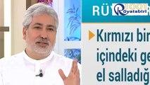 Rüyada Kırmızı görmek: kirmizi renk görmek.  ruyada kirmizi renkli bir sey gormek, elbise araba ayakkanı