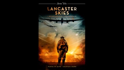 Lancaster Skies – I bombardieri leggendari  (2019).avi MP3 WEBDLRIP ITA