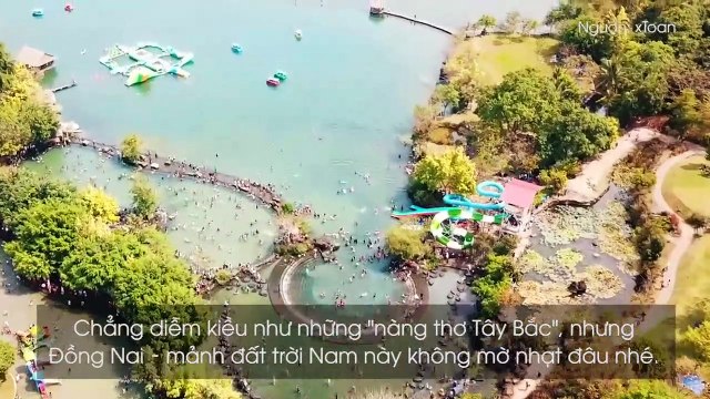 Khám phá Đồng Nai qua những điểm đến xinh đẹp và kỳ bí mà bạn khó có thể chối từ (Phần 1)