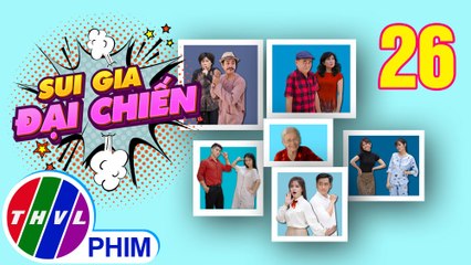 Sui gia đại chiến - Tập 26