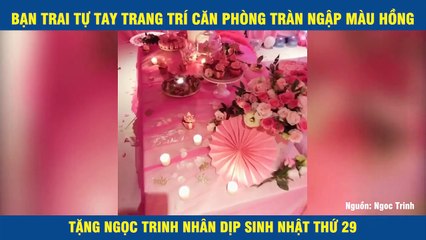 BẠN TRAI TỰ TAY TRANG TRÍ CĂN PHÒNG TRÀN NGẬP MÀU HỒNG