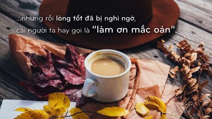 LÒNG TỐT ĐẶT KHÔNG ĐÚNG CHỖ SẼ GÂY RA THẢM KỊCH