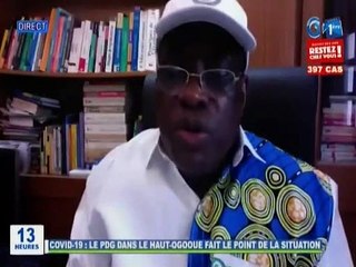 RTG / Covid-19 - Le PDG dans le Haut-Ogooue fait le point de la situation