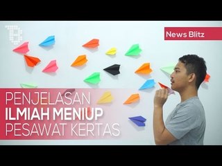 Download Video: Penjelasan Ilmiah Meniup Pesawat Kertas