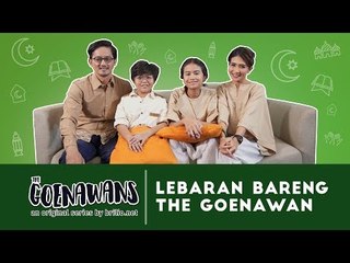 The Goenawans - Lebaran Bareng The Goenawans