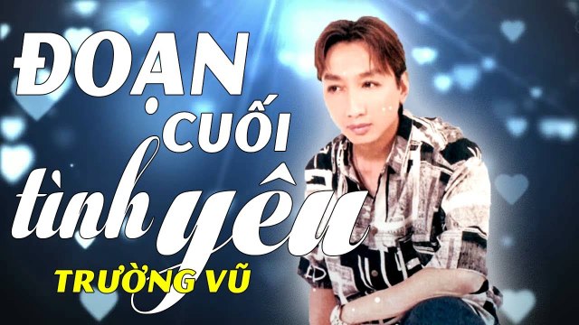 TRƯỜNG VŨ ông hoàng nhạc vàng LK Những ca khúc nhạc vàng hay nhất tuyển chọn PHẦN 6