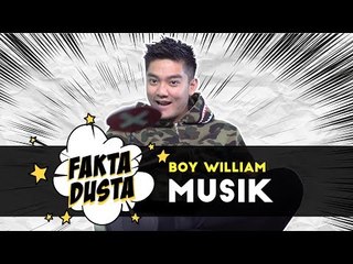 Seberapa Taukah Boy William Tentang Fakta-fakta Musik? #FaktaDusta