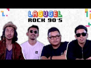 LAGUGEL Rock 90's - Chicco Jerikho, Rio Dewanto, Reno & Boni