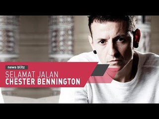 Selamat Jalan Chester Bennington