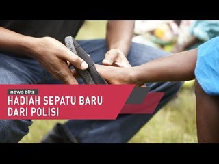 Hadiah Sepatu Baru Dari Pak Polisi