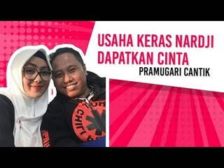 Usaha Keras Nardji Dapatkan Cinta Pramugari Cantik