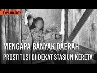 Mengapa Banyak Daerah Prostitusi di Dekat Stasiun Kereta