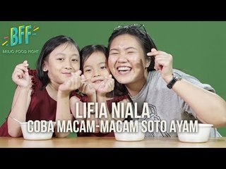 BFF #10 - Lifia & Niala Cobain Macam-macam Soto Ayam!?