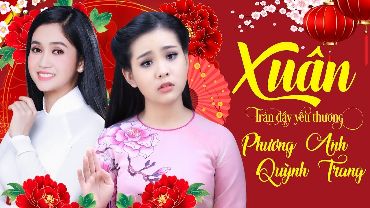 PHƯƠNG ANH QUỲNH TRANG - 2 Đại Mỹ Nhân Bolero Hát Nhạc Xuân 2020 Đón Tết Canh Tý