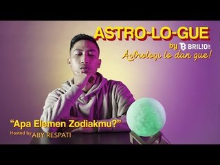 Astro-Lo-Gue Ep. 01 - Bahas Elemen Zodiakmu Bareng Aby Respati!
