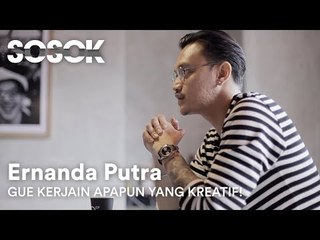 SOSOK Eps. 04 - Ernanda Putra, Mulai Dari Graphic Design Sampai Makna Creative