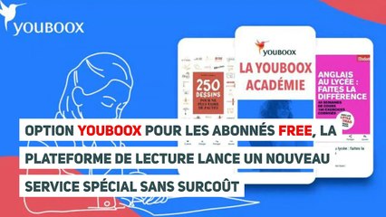 Option Youboox pour les abonnés Free, la plateforme de lecture lance un nouveau service spécial sans surcoût