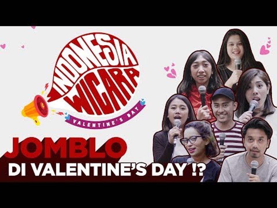 Indonesia Wicara - Jomblo Di Valentine's Day!?