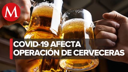 Cerveceras pierden 404 mdd al mes tras cierres por covid-19