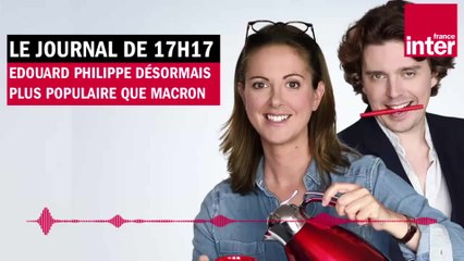 Édouard Philippe désormais plus populaire que Macron - Le Journal de 17h17