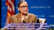 Ruth Bader Ginsburg Hospitalized for Gallstone Infection