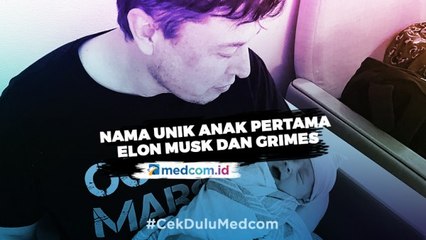 Unik! Ini Nama Putra Ke-6 Elon Musk