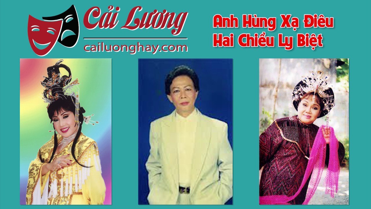 Tuyển Tập Ca Cổ Cải Lương Đặc Sắc Hay Nhất 2017-Anh Hùng Xạ Điêu.Hai Chiều Ly Biệt Cải Lương Việt.