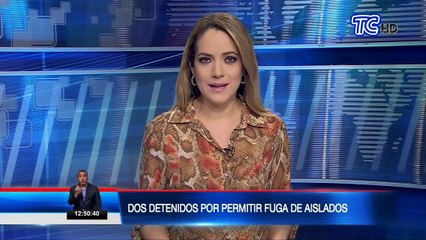 Reportan dos detenidos tras permitir fuga de aislados en Guayas