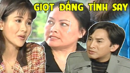 Cải Lương : Giọt Đắng Tình Say Tập 1 ( Cải Lương Xã Hội 2017 Hài Hước )
