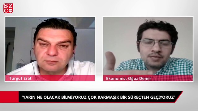 ''Yarın ne olacak bilmiyoruz, çok zor bir dönemden geçiyoruz''