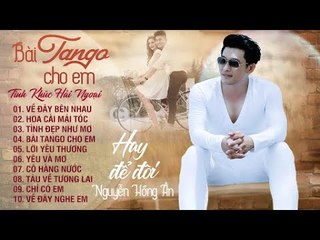 [Album] Bài Tango Cho Em - Tuyển Tập Những Ca Khúc Nhạc Tình Vui Tươi Yêu Cuộc Sống Trong Đại Dịch