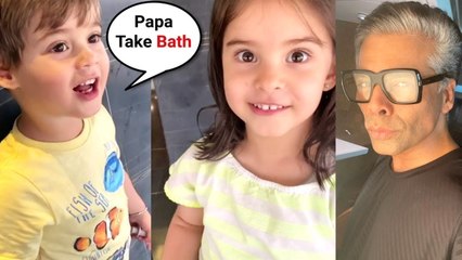 Karan Johar Kids YASH & ROOHI Make fun of Father, Tells him to Take Bath | Yash and Roohis Video