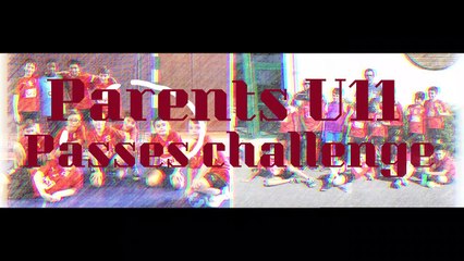 PASSES CHALLENGE : LES PARENTS DES U11 RÉPONDENT A LEURS ENFANTS ...