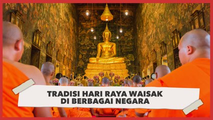 Tradisi Hari Raya Waisak di Berbagai Negara