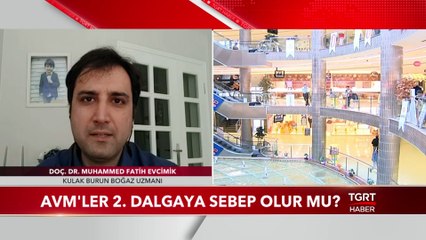 AVM’lerin Açılması Kovid-19 Pandemisinde 2’inci Dalgaya Sebep Olur Mu?