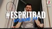 #EspritBad - Épisode 35 - Esprit confinement