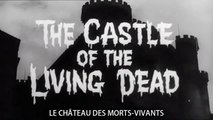 LE CHÂTEAU DES MORTS VIVANTS (1964) Bande Annonce S.T.Fr.