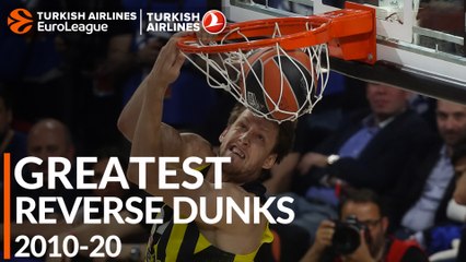 2010-20 Greatest Plays: Reverse Dunks