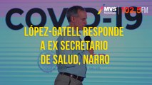 López-Gatell responde a ex secretario de Salud, Narro