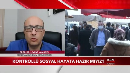 Kontrollü Sosyal Hayata Hazır Mıyız?