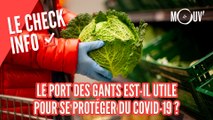 Le port des gants est-il utile pour se protéger du Covid-19 ?