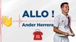 « Allo Ander ! » - Interview with Ander Herrera
