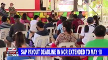 SAP payout deadline in NCR extended to May 10