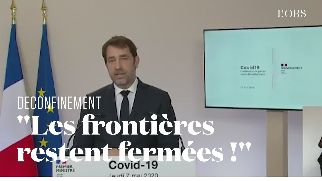 Castaner : "Les frontières restent fermées"