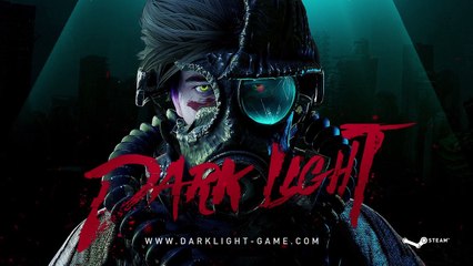 Dark Light - Trailer date early access