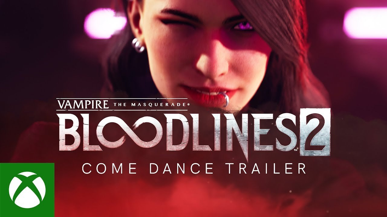 Vampire: The Masquerade - Bloodlines 2 - Trailer 'Come Dance'