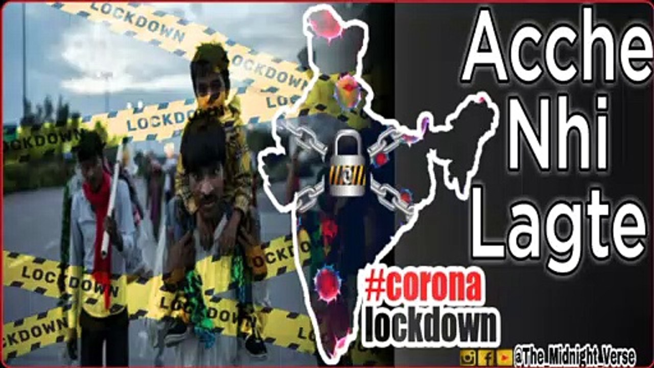 "Acche nhi lagte"|| lockdown special || This poetry based on  India's lockdown & government behaviour on lower class labour written & exicuted by Devesh Napit